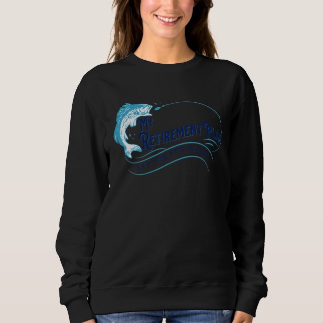 Sweatshirt Mon Régime De Retraite De Pêche Pêcheurs Hommes Pl (Devant)