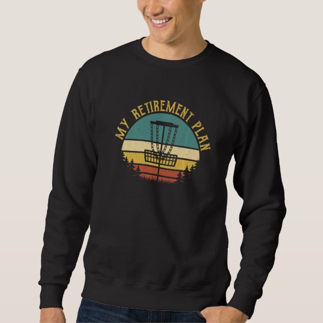 Sweatshirt Mon Régime De Retraite Retraité (Devant)