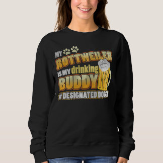 Sweatshirt Mon Rottweiler est mon pote à boire
