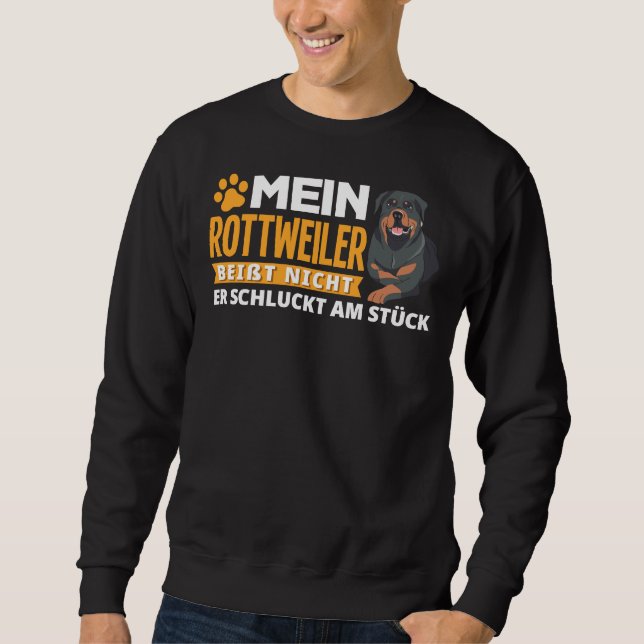 Sweatshirt Mon Rottweiler Ne Cite Pas Il Avale En Une Pièce (Devant)