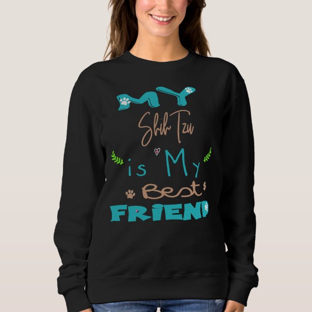 Sweatshirt Mon Shih Tzu Est Mon Meilleur Ami (Devant)
