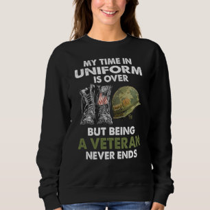 Sweatshirt Mon Temps En Uniforme Est Terminé Mais Être Un Vét