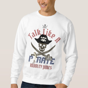 Sweatshirt Mon trésor   International Talk Like a Pirate day