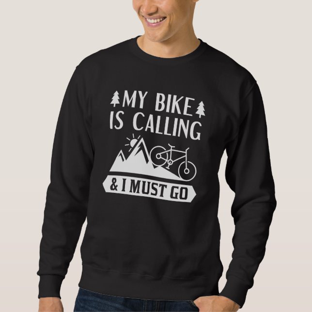 Sweatshirt Mon Vélo Appelle Et Je Dois Y Aller (Devant)