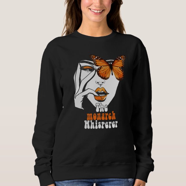Sweatshirt Monarch Whisperer Endangered Butterfly Nature (Devant)