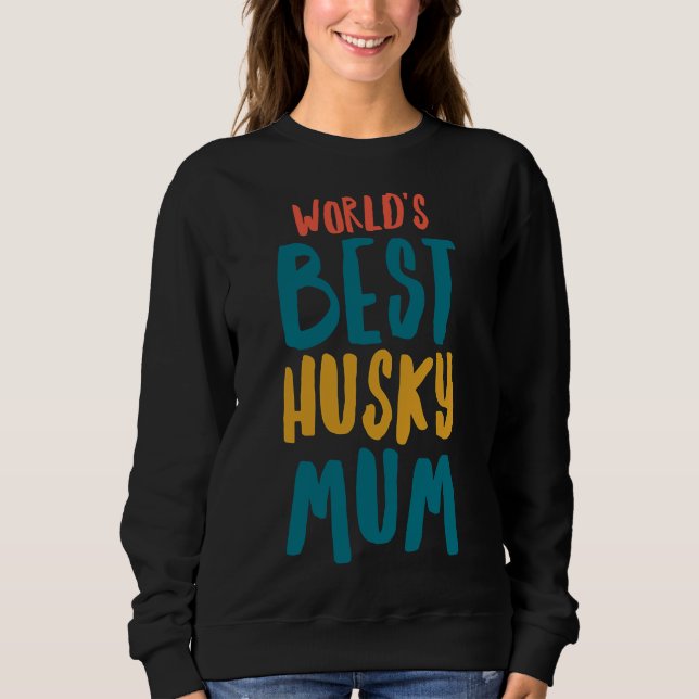 Sweatshirt Monde meilleure maman Husky (Devant)