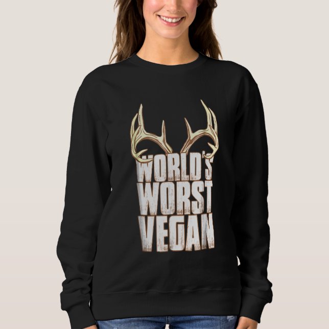 Sweatshirt Mondes de chasse aux cerfs Les pires Vegan (Devant)