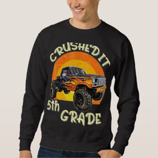 Sweatshirt Monster Truck L'A Écrasé Cinquième Grade Out Pour 