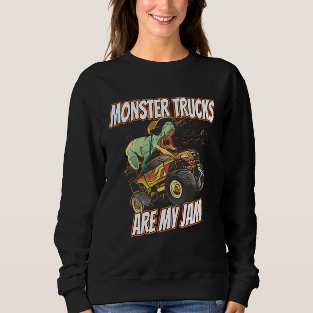 Sweatshirt Monster Trucks Are My Jam  Monster Truck For Kids (Devant)