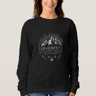 Sweatshirt Mont Everest avec des citations de vie