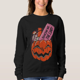 Sweatshirt Montre moi les vêtements de Halloween bonbons Hall
