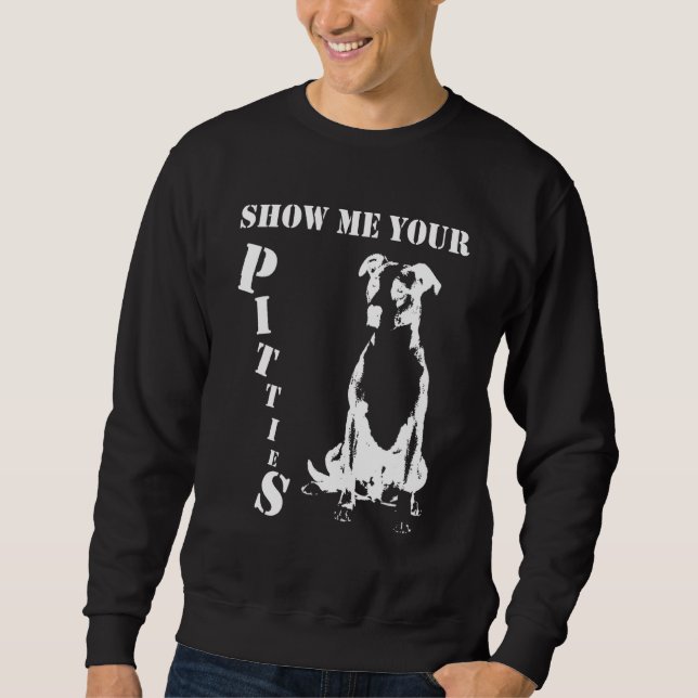 Sweatshirt Montrez-Moi Vos Pitties Pitbull 56 (Devant)