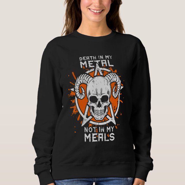 Sweatshirt Mort Dans Mon Métal Pas Dans Mes Repas Vegan Metal (Devant)