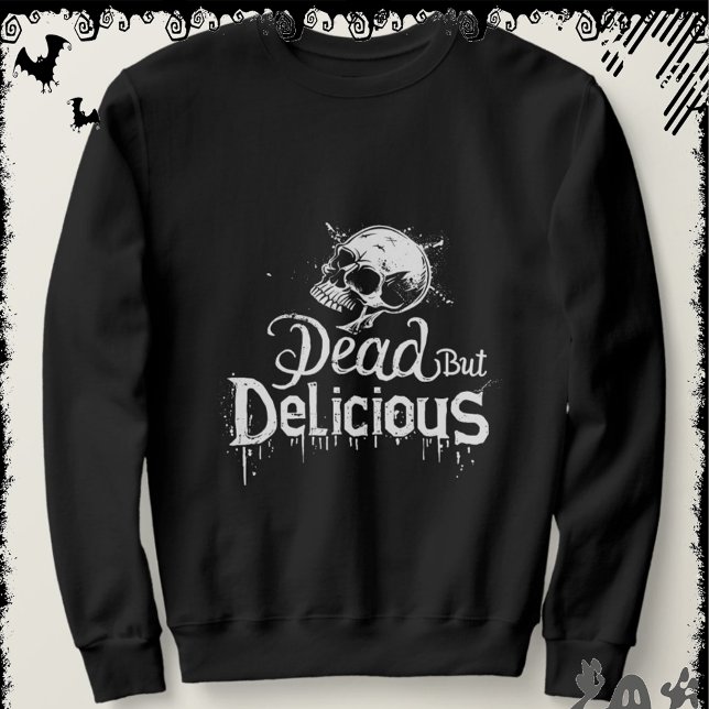Sweatshirt Mort mais délicieux | ExDesigner | Halloween (Créateur téléchargé)