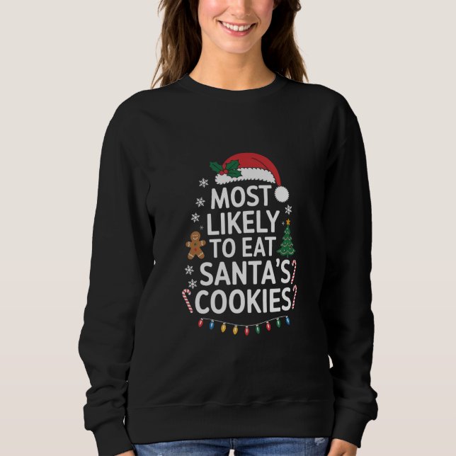 Sweatshirt Most Likely To Eat Santas (Devant)