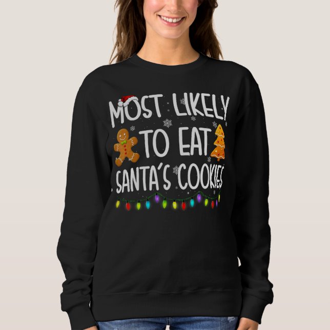 Sweatshirt Most Likely To Eat Santas (Devant)