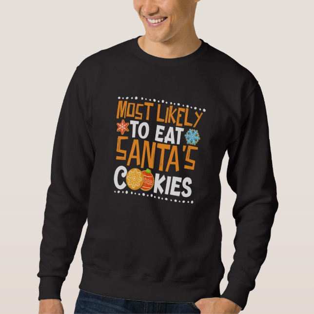 Sweatshirt Most Likely To Eat Santas (Devant)