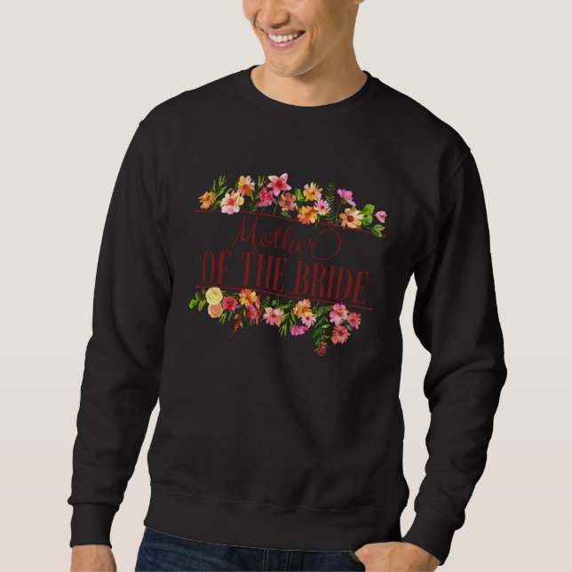 Sweatshirt Mother of the Bride Floral Bachelorette Bridal Par (Devant)