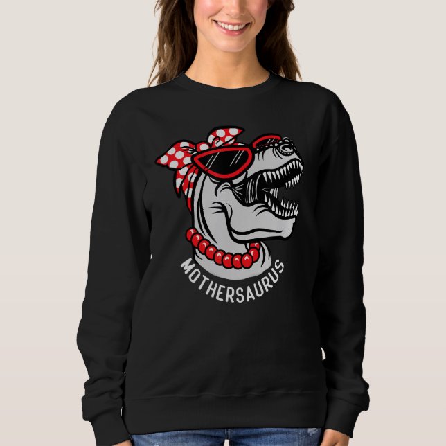Sweatshirt Mothersaurus Fête des mères Idée actuelle pour le  (Devant)
