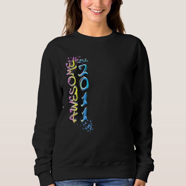 Sweatshirt Motif de graffiti génial depuis 2011 (Devant)