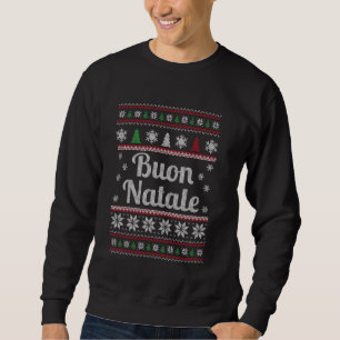 Sweatshirt Motif de Noël moche italienne Buon Natale