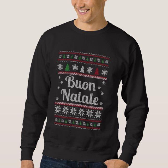 Sweatshirt Motif de Noël moche italienne Buon Natale (Devant)