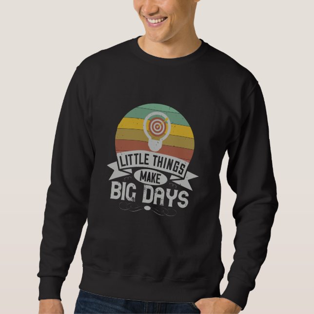 Sweatshirt Motivation - Les petites choses font les grands jo (Devant)