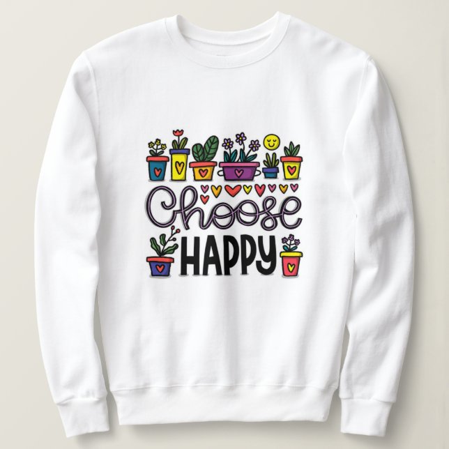 Sweatshirt Motivation moderne élégante Meilleur Message popul (Design devant)