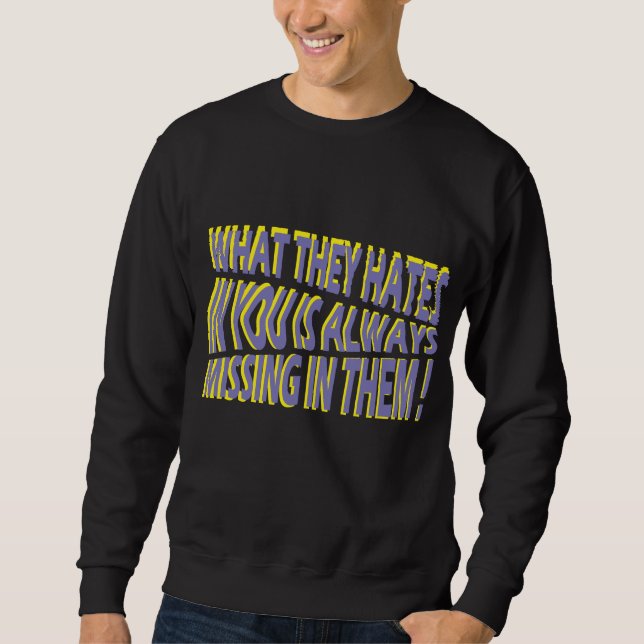 Sweatshirt Motivationnel - Citation sur un T-Shirt (Devant)