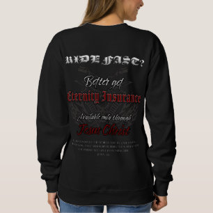 Sweatshirt Moto Christian Faith Evangelistic John 3:16