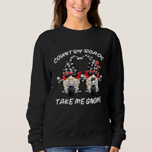 Sweatshirt Moto Gnomie Home Pun - Les routes de campagne me p (Devant)