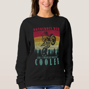 Sweatshirt MOTOCROSS DAD Motocross BMX Supermoto Supercross B