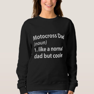 Sweatshirt Motocross Papa Définition Brraaap Dirt Bike Motocr