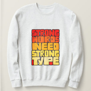 Sweatshirt Mots Dessinés À La Main Mots Forts Mots Nécessiten