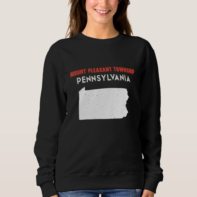 Sweatshirt Mount Pleasant township Pennsylvania USA State Ame (Devant)
