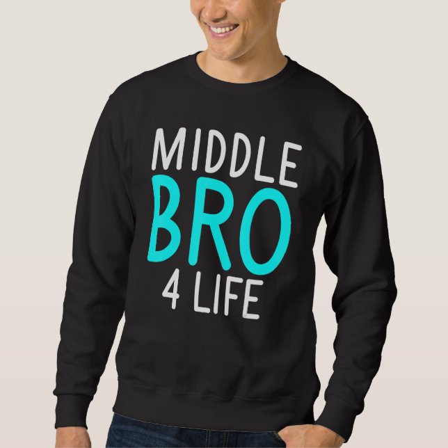 Sweatshirt Moyenne Bro 4 vie Moyenne Frère (Devant)