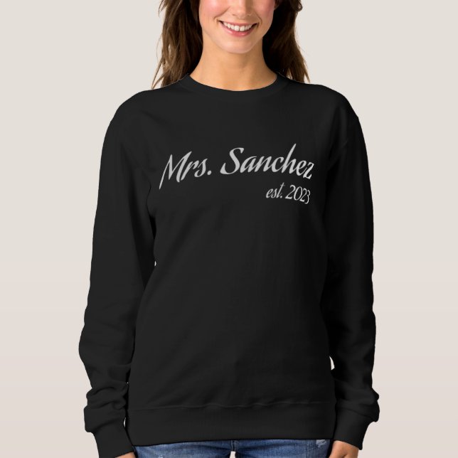 Sweatshirt Mrs. SANCHEZ 2023 new bride bridal shower wedding (Devant)