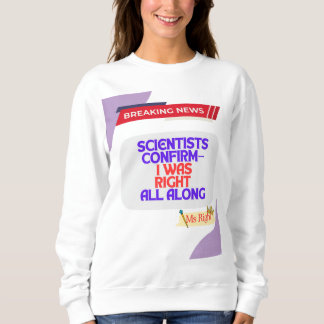 Sweatshirt Ms Right
