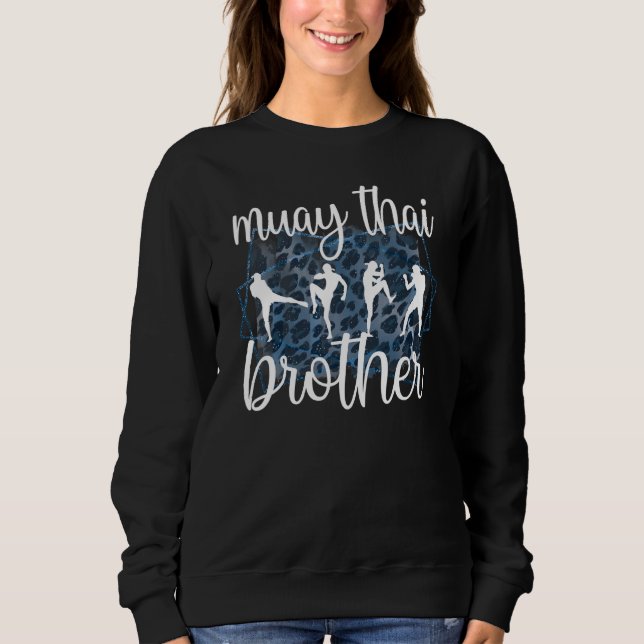 Sweatshirt Muay Thai Brother Best Muay Thai Bro (Devant)