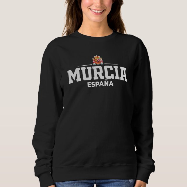 Sweatshirt Murcia Espana Spain (Devant)