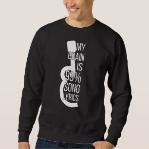 Sweatshirt Music Apparel Chanteur Mon Cerveau Est 99 Chansons