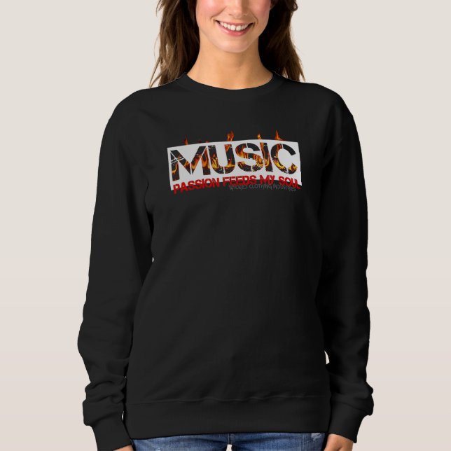 Sweatshirt Music Passion Feeds My Soul Short Sleeve (Devant)