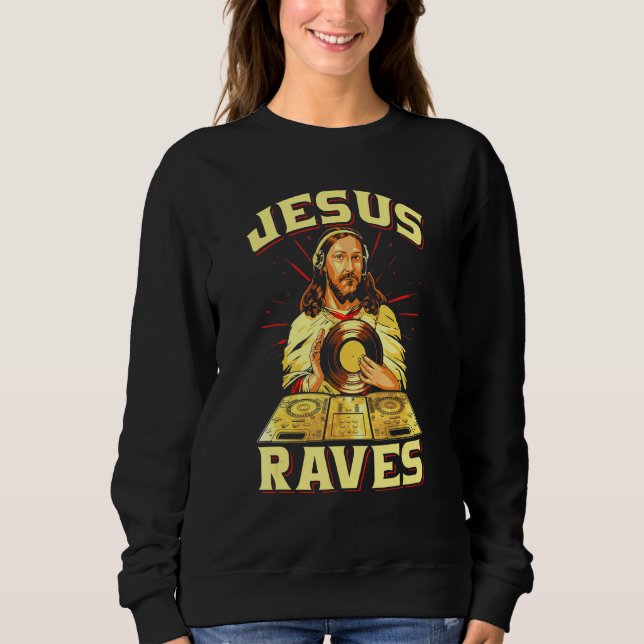 Sweatshirt Musique Électronique Jésus Raves Edm (Devant)