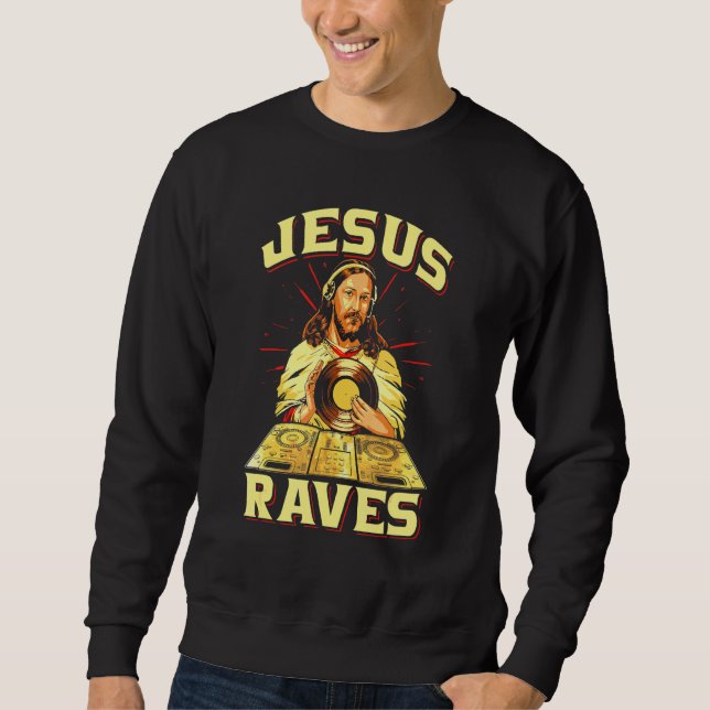 Sweatshirt Musique Électronique Jésus Raves Edm (Devant)