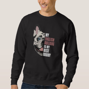 Sweatshirt My Best Buddy French Bulldog 2