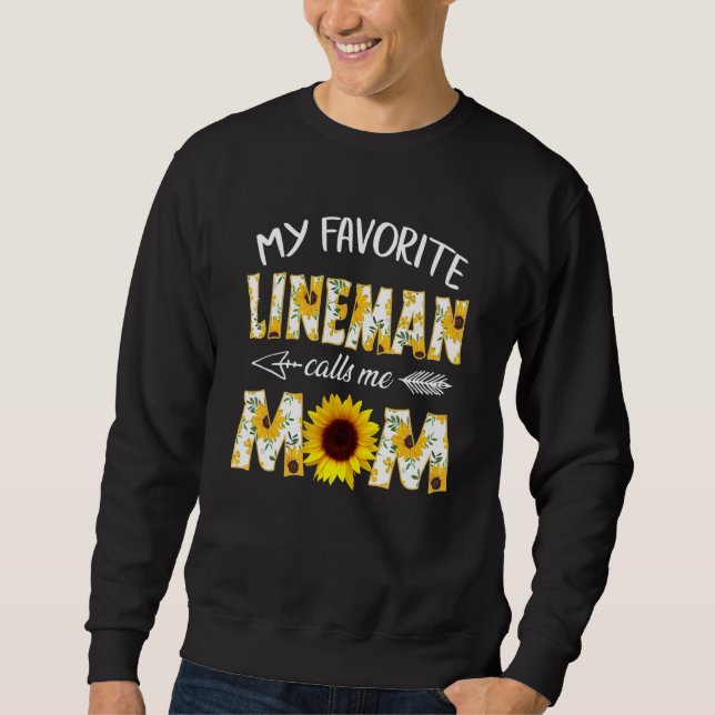 Sweatshirt My Favorite Electric Power Lineman Calls Me Mom Fo (Devant)