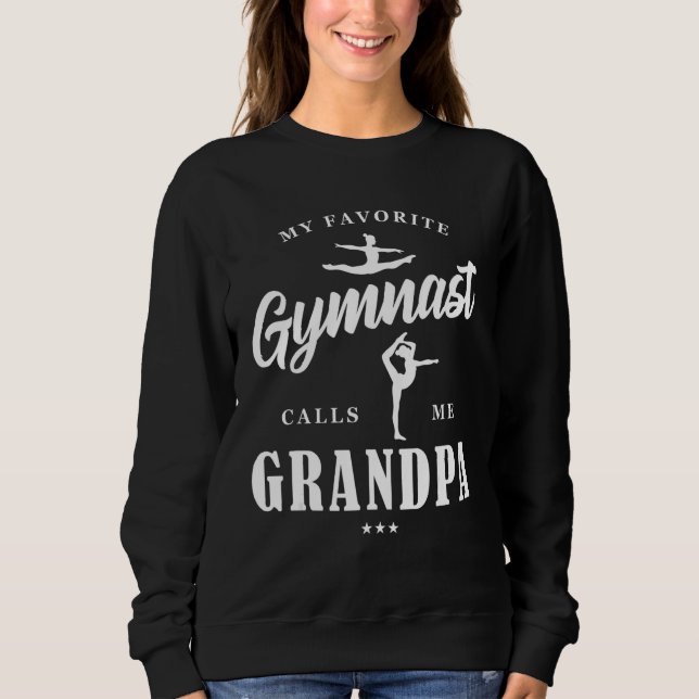 Sweatshirt My Favorite Gymnast Calls Me Grandpa B-Day Family  (Devant)