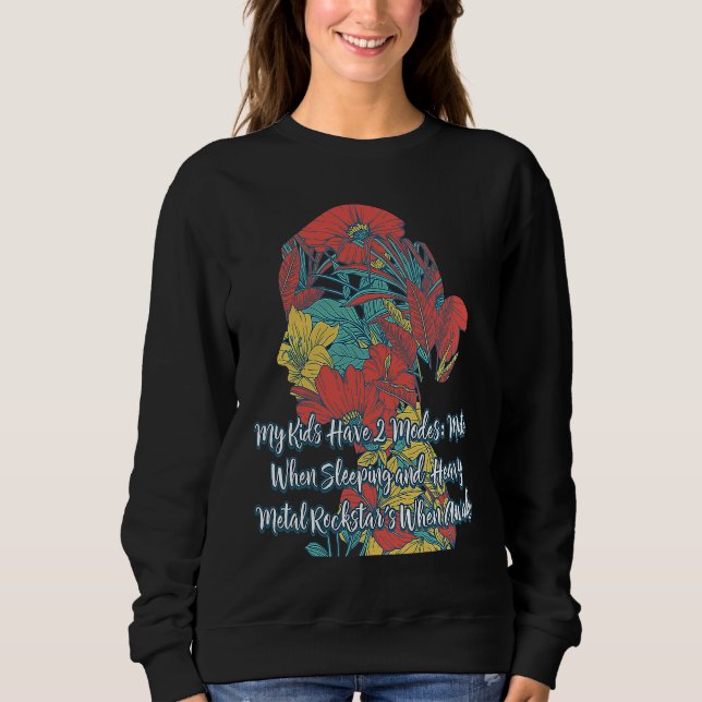 Sweatshirt My Kids Have 2 Modes Mom  Mother Humor Teens Sarca (Devant)