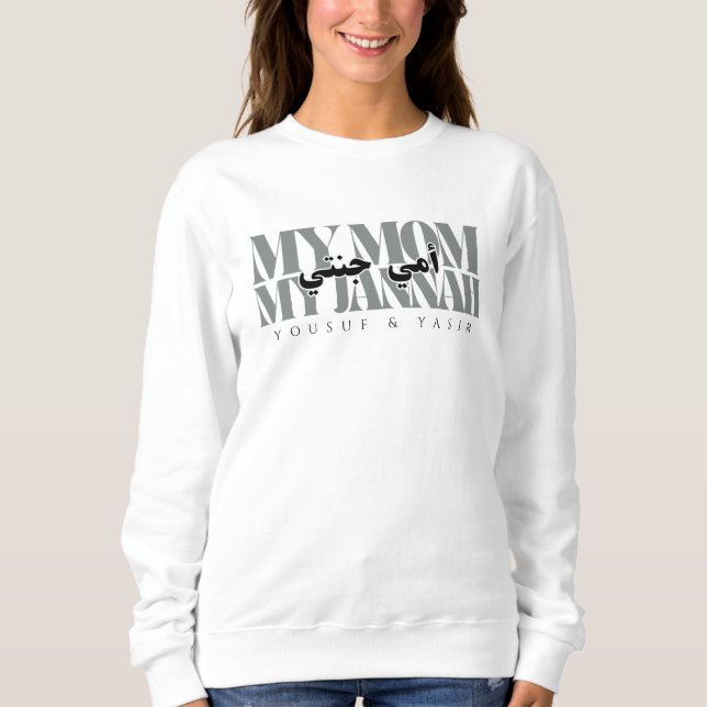 Sweatshirt MY MOM MY MY JANNAH Cadeau personnalisé pour maman (Devant)
