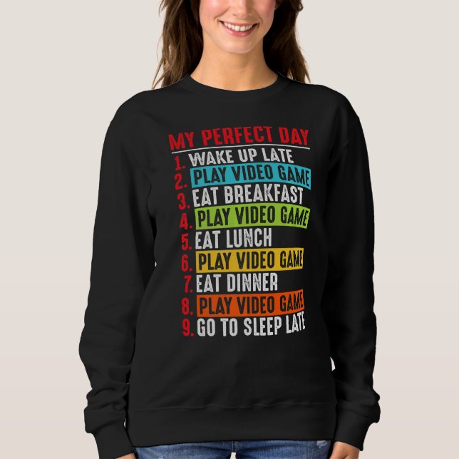 Sweatshirt My Perfect Day Funny Gamer Jeux Vidéos Garçons Ado (Devant)